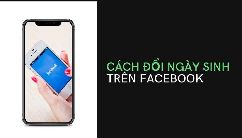 Hướng Dẫn Thay Đổi Ngày Sinh Trên Facebook Cá Nhân