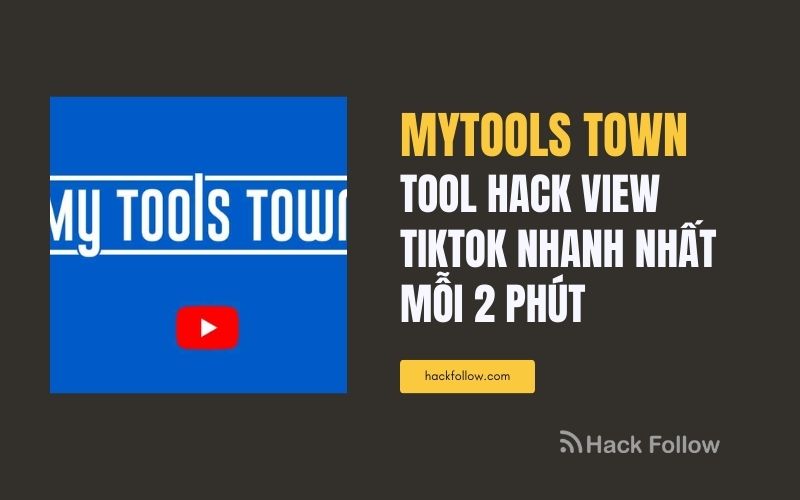 MyTools Town tang view tiktok